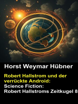 cover image of Robert Hallstrom und der verrückte Android